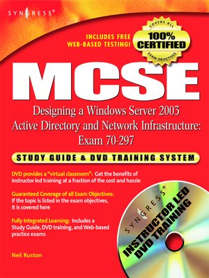 cover image of MCSE Designing a Windows Server 2003 Active Directory and Network Infrastructure(Exam 70-297)